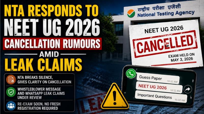 NTA Responds To NEET UG 2026 Cancellation Rumours Amid Leak Claims