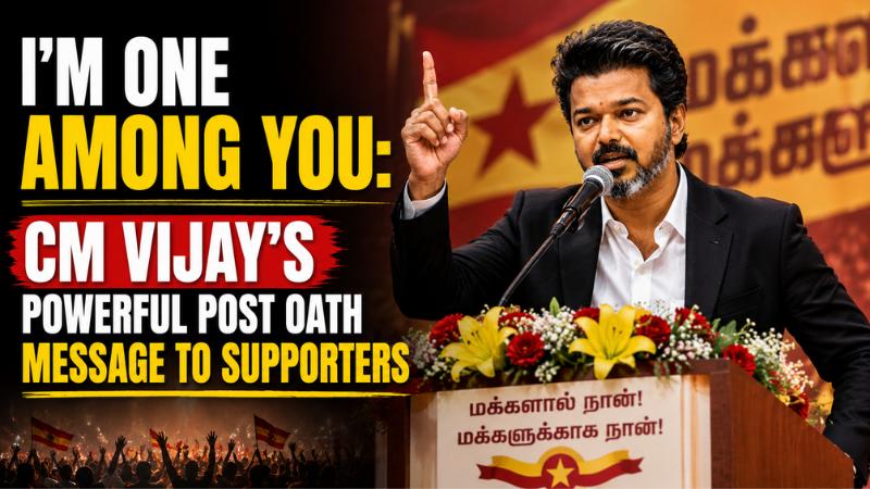 I’m One Among You: CM Vijay’s Powerful Post Oath Message to Supporters