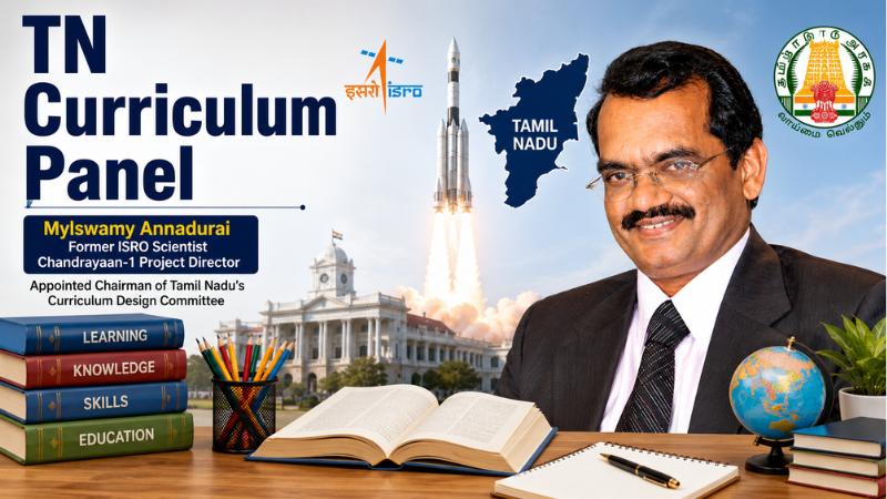 Mylswamy Annadurai To Head Tamil Nadu Curriculum Panel