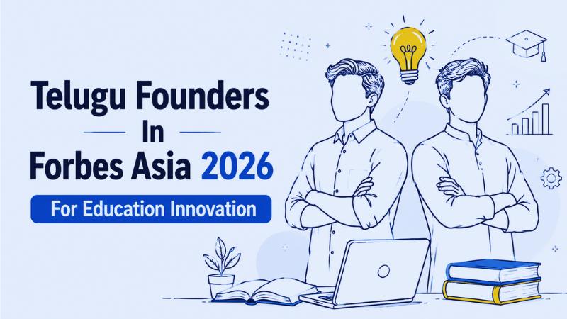 Telugu Founders Enter Forbes 30 Under 30 Asia 2026 For Education Innovation