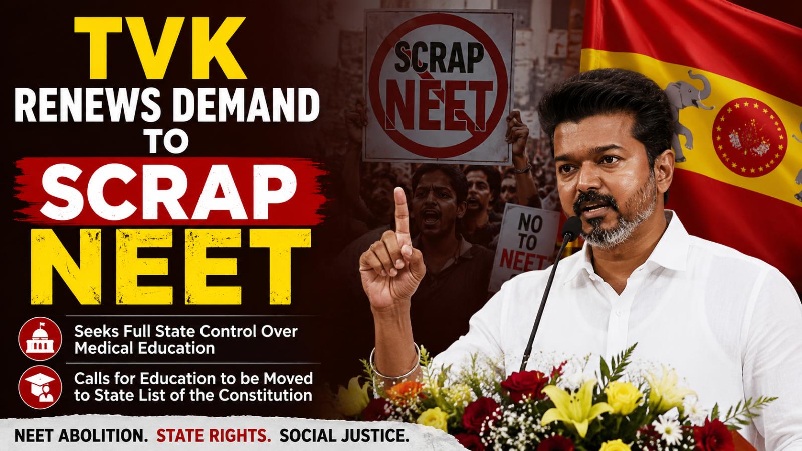 TVK Demands NEET Abolition, Seeks State Control Over Education