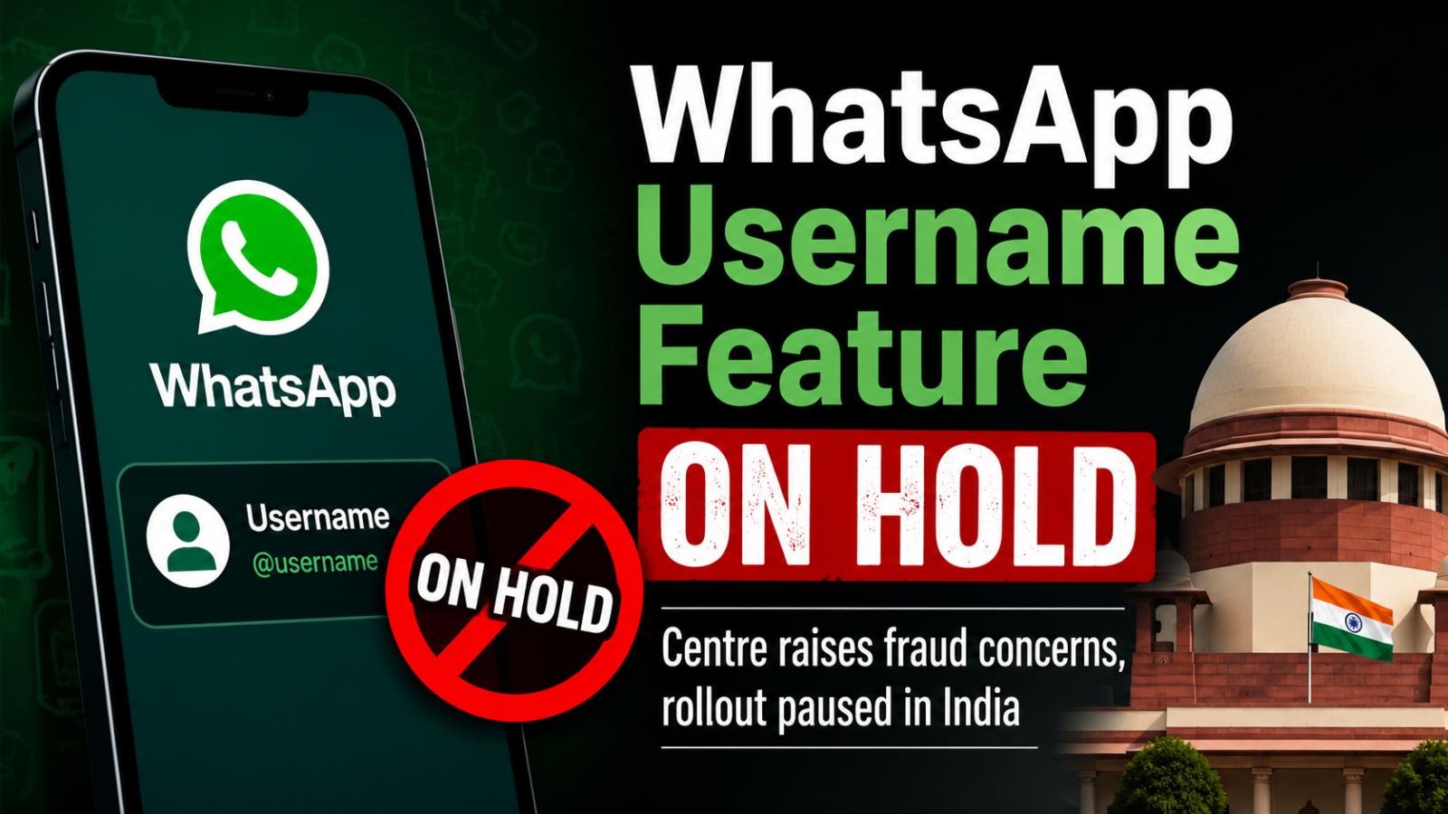 WhatsApp Username Feature On Hold In India