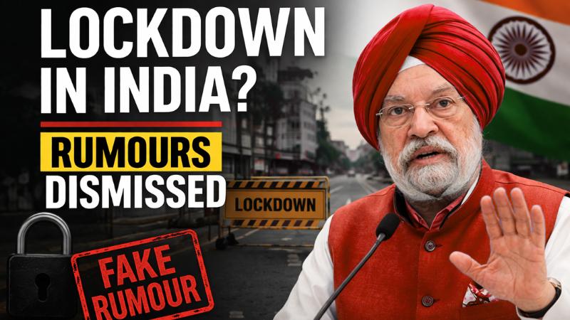 Lockdown in India Hardeep Singh Puri Dismisses Rumours as Completely False