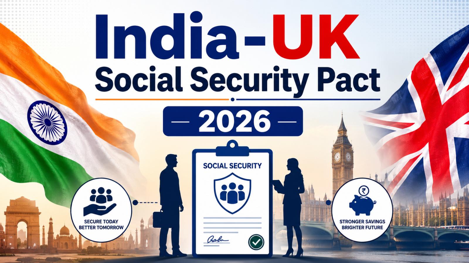 India-UK DCC 2026 How the Pact Can Boost EPF Savings