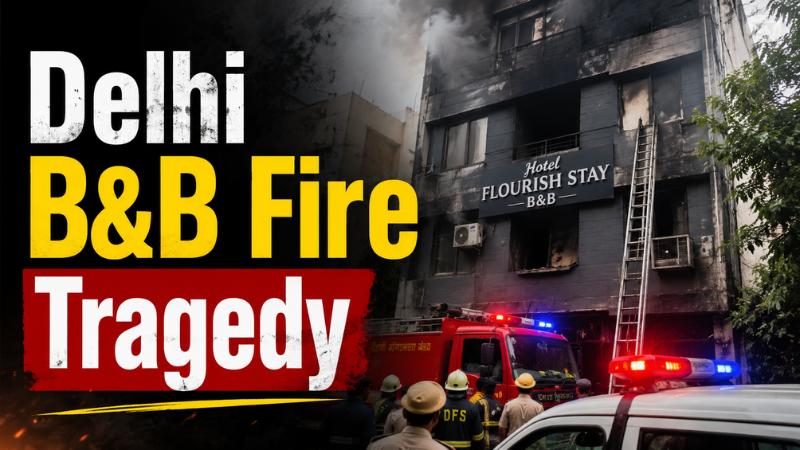 Malviya Nagar B&B Fire Delhi Orders Crackdown After 21 Deaths