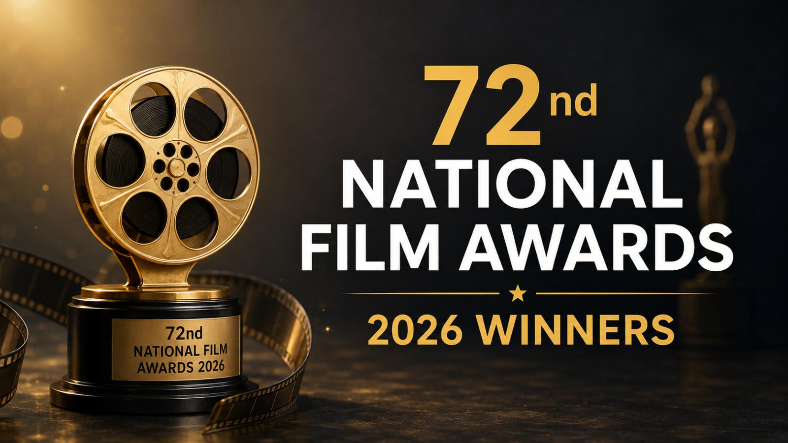 72nd National Film Awards 2026 Full Winners List