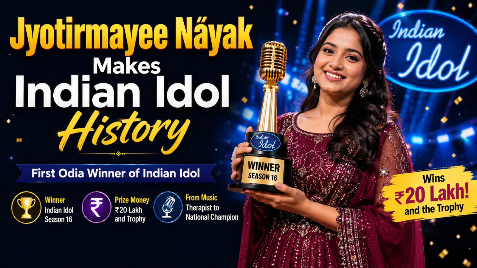First Odia Indian Idol Winner Jyotirmayee Nayak Wins ₹20 Lakh