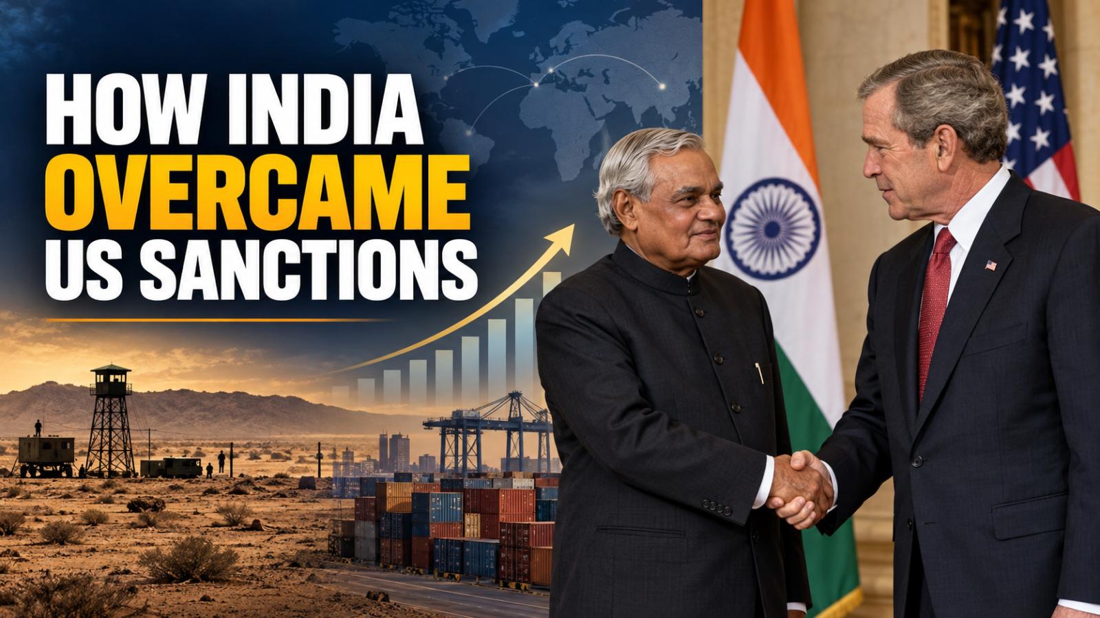 How India Overcame US Sanctions After Pokhran Tests