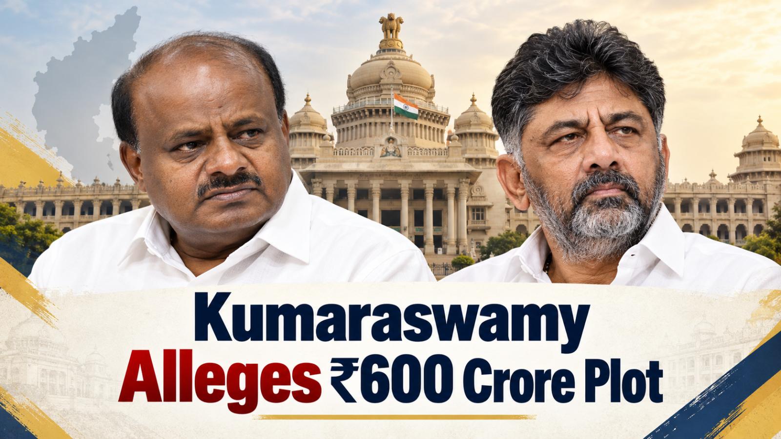 Kumaraswamy Alleges ₹600 Crore Plot Against Deve Gowda Family