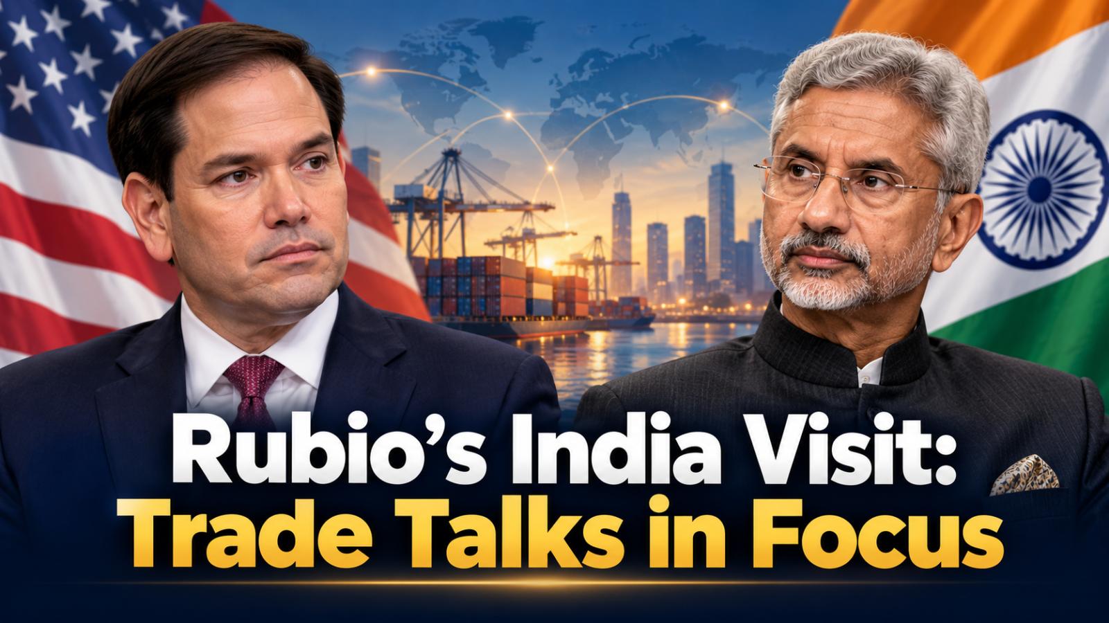 Rubio to Visit India as Jaishankar Signals Trade Talks Progress