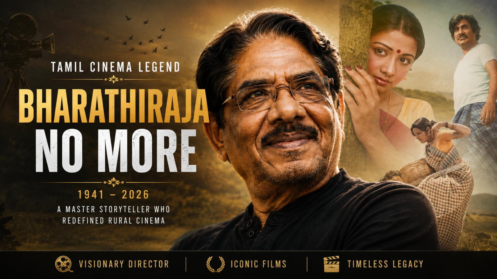 Bharathiraja No More: Tamil Cinema’s Master Storyteller Leaves Behind A Lasting Legacy