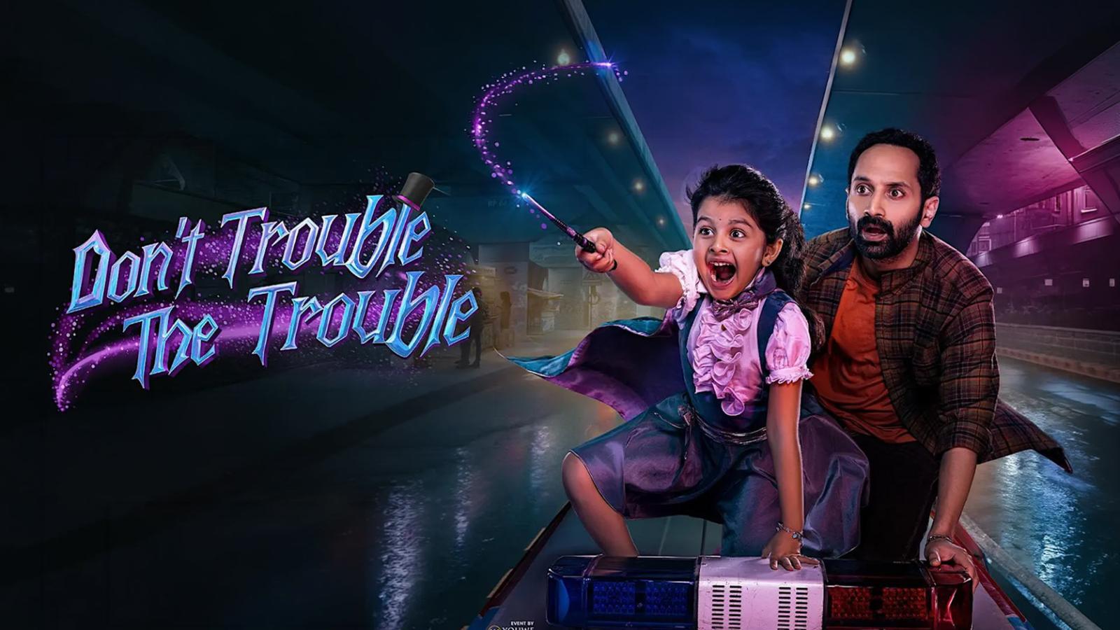Latest Pan India Movie | Don't Trouble the Trouble