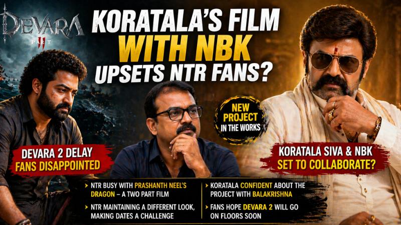 NBK-Koratala Project Creates Buzz, NTR Fans Worried About Devara 2