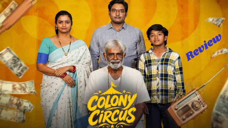 Colony Circus Review Nostalgic Family Drama With A Strong Message