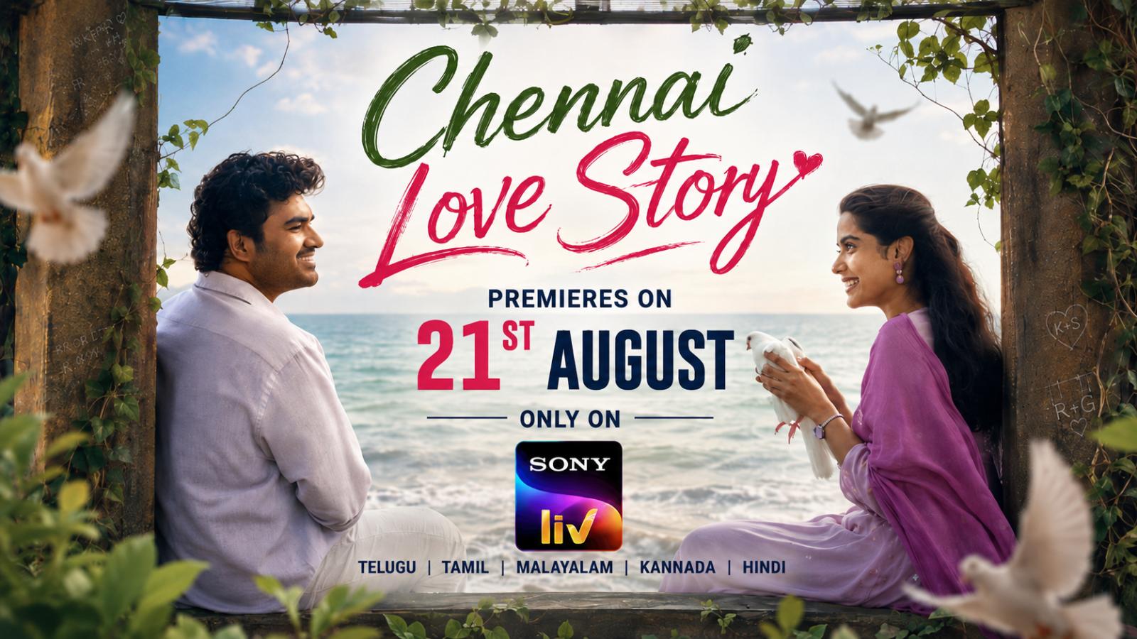 Chennai Love Story to Premiere on Sony LIV on August 21