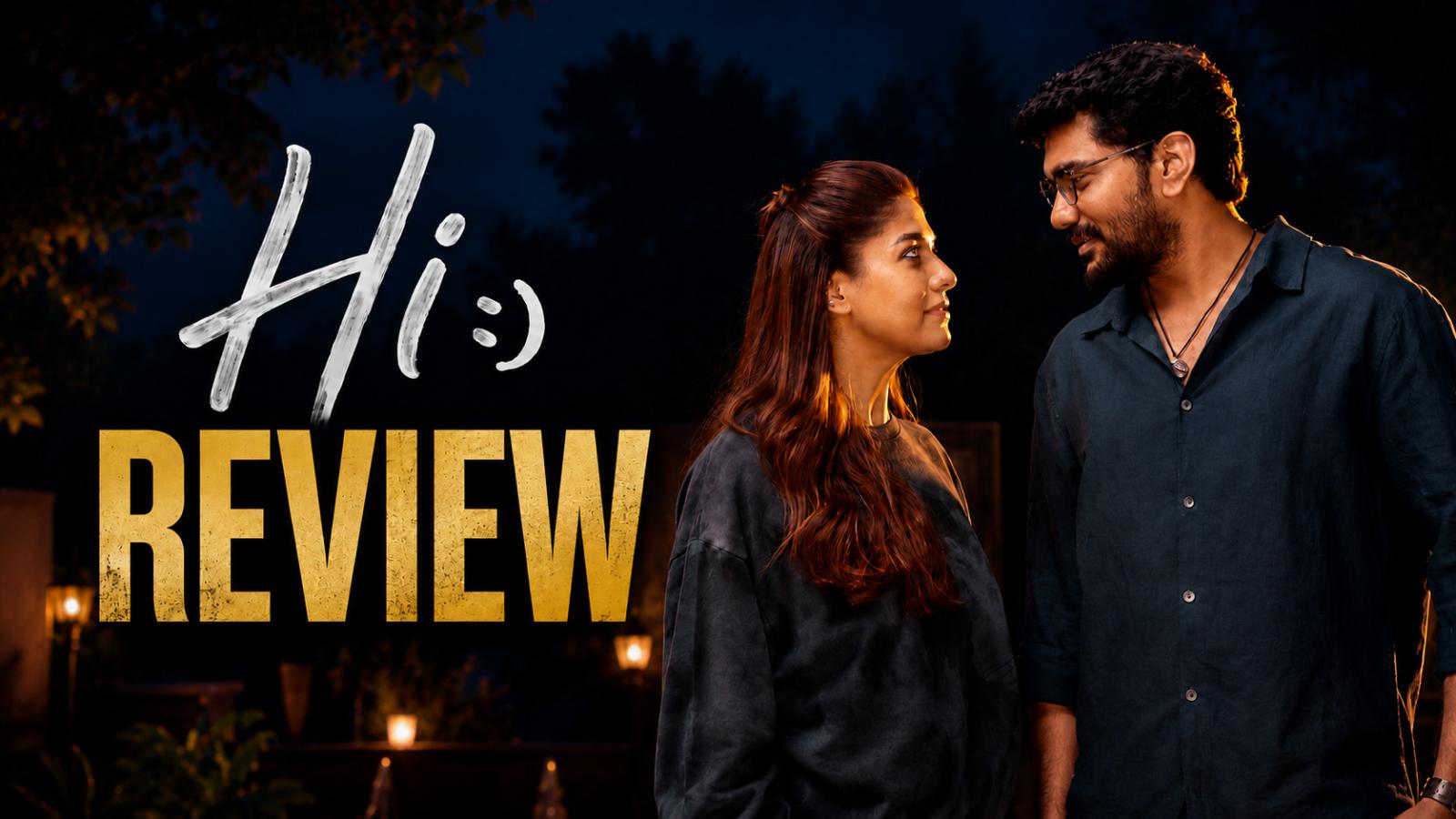 Hi Movie Review: Kavin and Nayanthara Deliver a Charming Romance