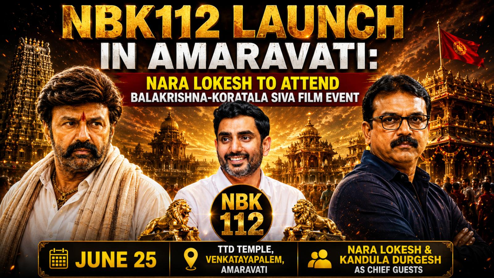 NBK112 Launch In Amaravati: Nara Lokesh To Attend Balakrishna-Koratala Siva Film Event