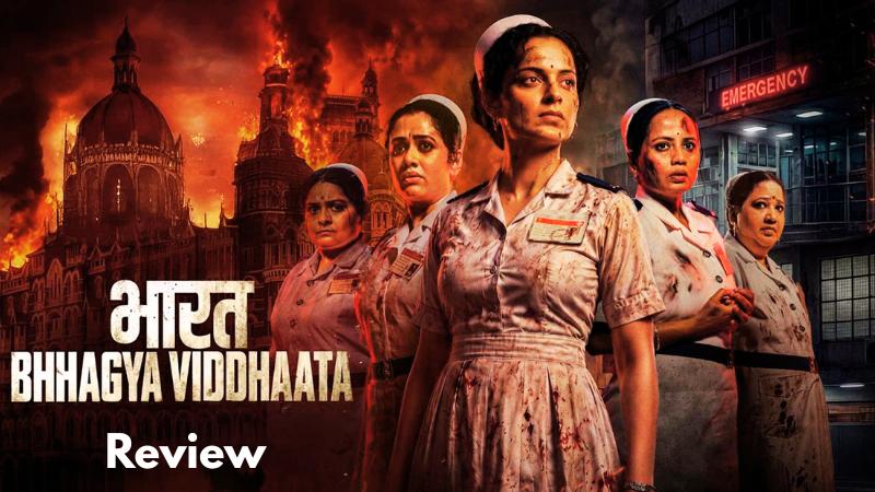 Bharat Bhhagya Viddhaata Movie Review Kangana Ranaut Leads An Emotional 26 11 Tribute