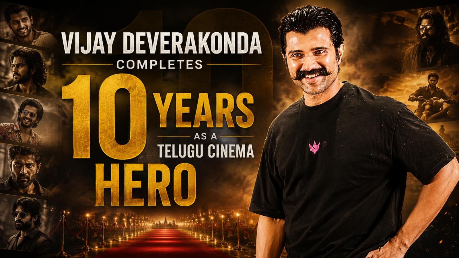 Vijay Deverakonda Completes 10 Years as a Telugu Cinema Hero