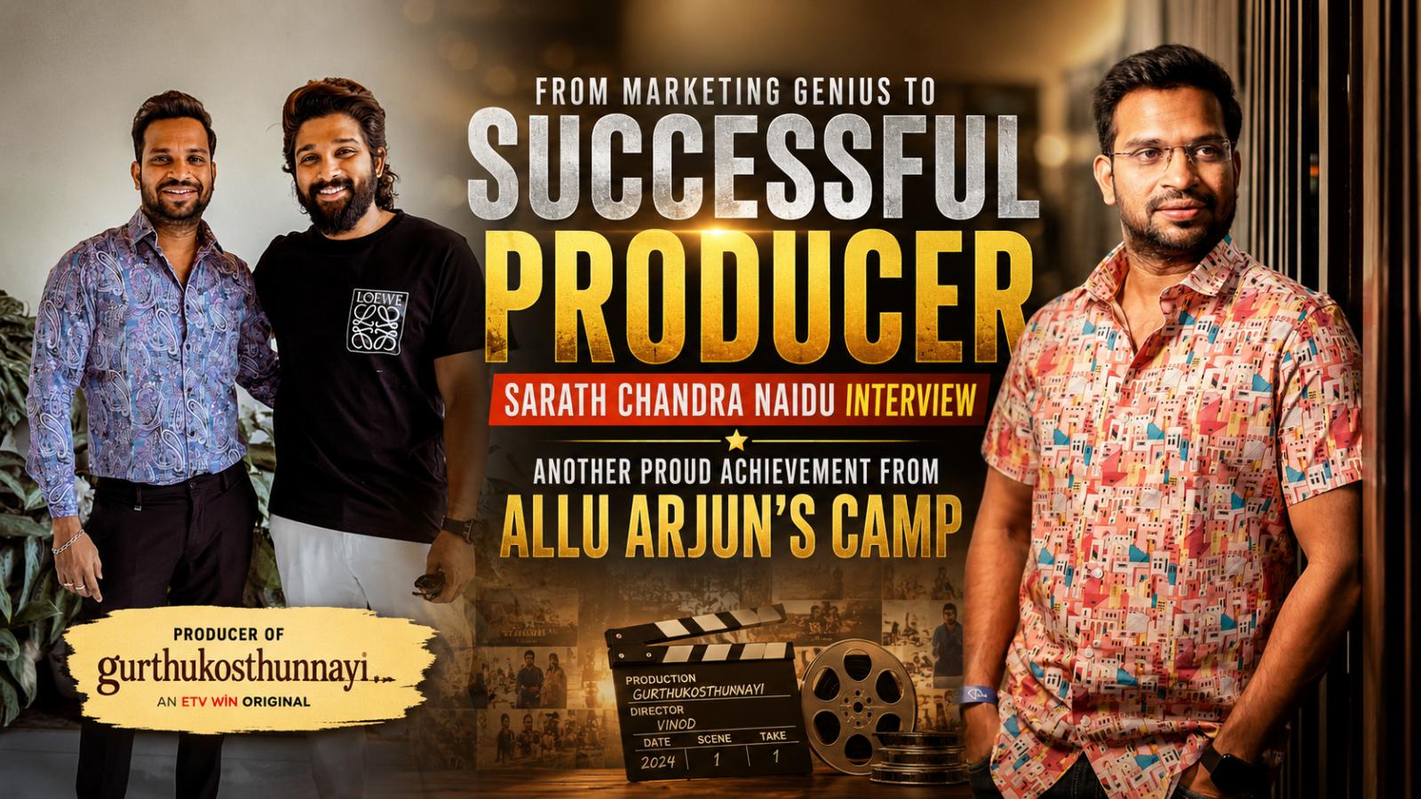 Sarath Chandra Naidu Interview  Journey from Marketing to Producer