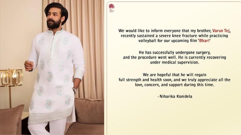 Niharika Konidela Confirms Varun Tej&rsquo;s Successful Surgery After Knee Injury in Bhari
