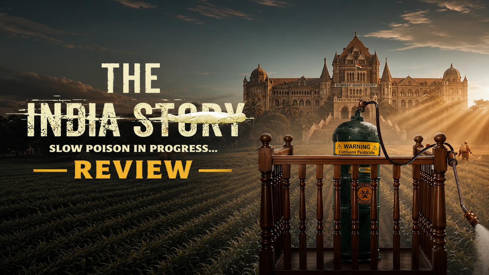 The India Story Review: A Relevant Issue, Weak Courtroom Drama