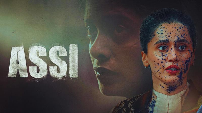 Assi | Taapsee Pannu | Upcoming Hindi Movie