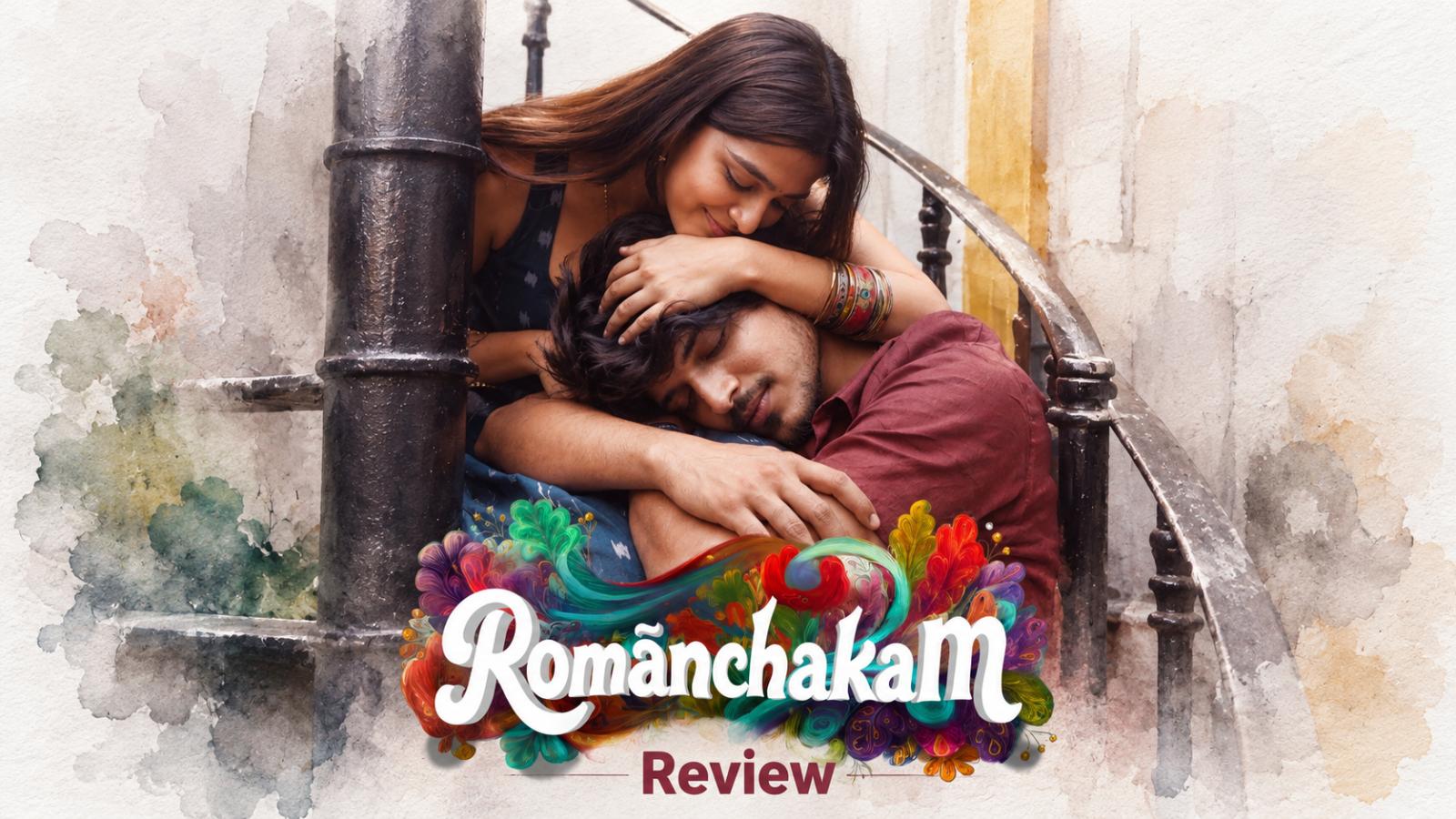 Romanchakam Review: A Breezy Buddy Comedy With Youthful Fun