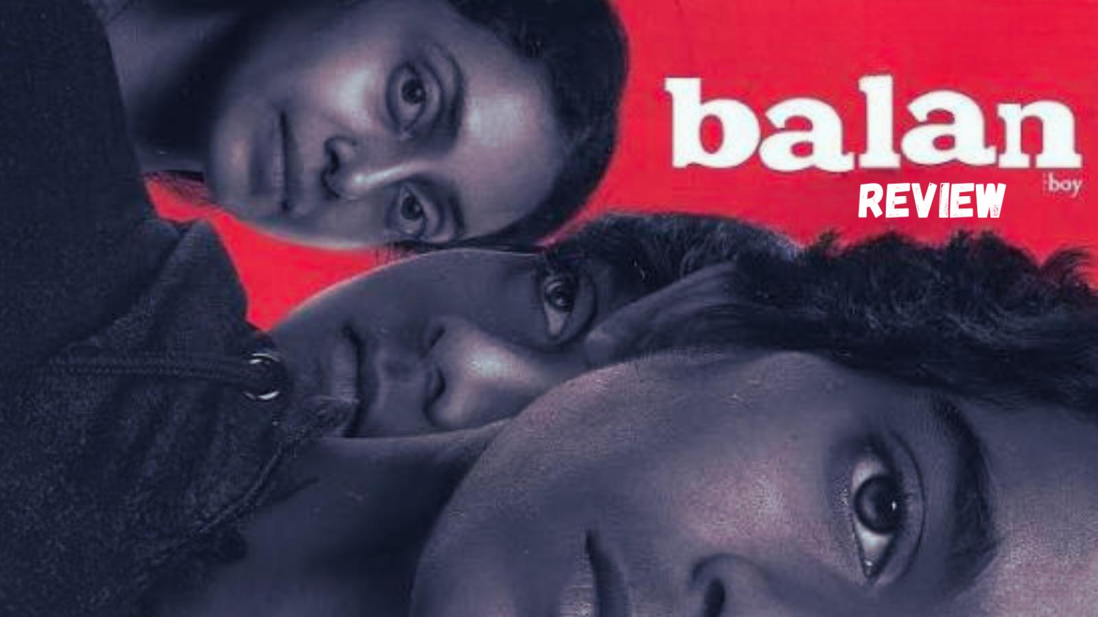 Balan The Boy Review: Strong First Half, Weak Second Half