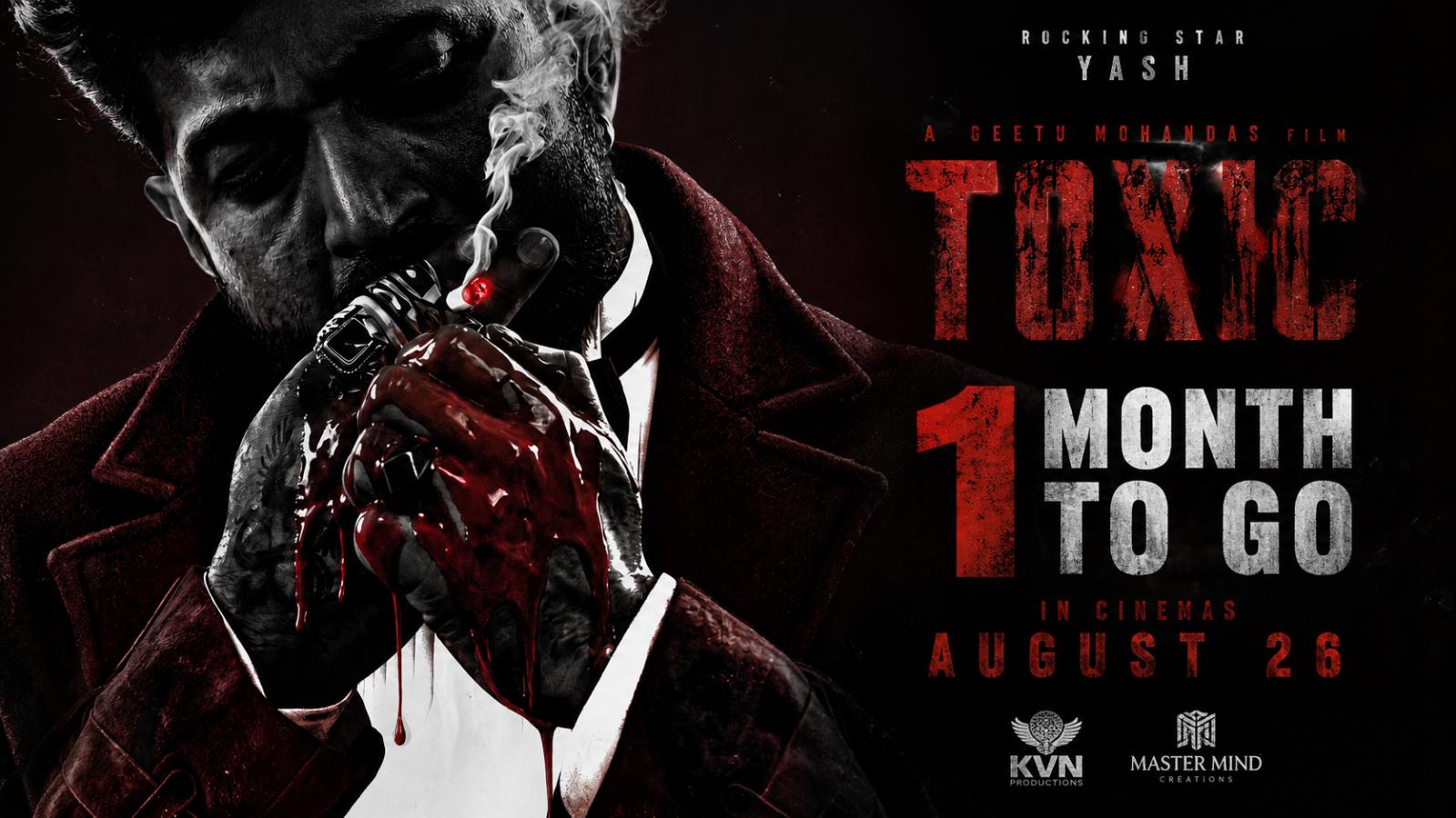 Yash&rsquo;s Toxic One-Month Countdown Poster Raises Intrigue