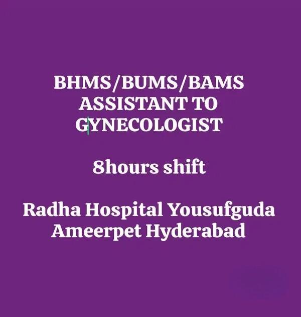 Radha Hospital Hiring BHMSBAMSBUMS Assistant to Gynecologist