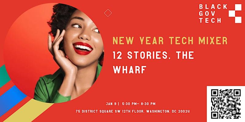 Black Gov Tech | New Year 2025 Tech Mixer - Come Join Us!!