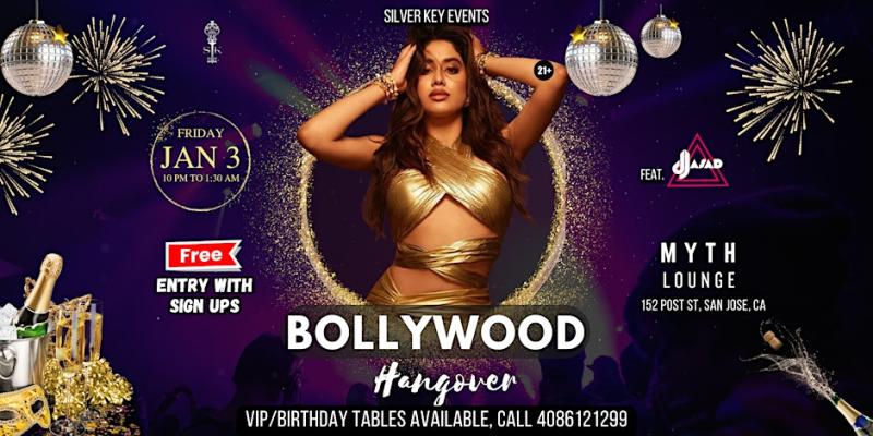 BOLLYWOOD HANGOVER PARTY | Myth Lounge | San Jose | Jan 3rd