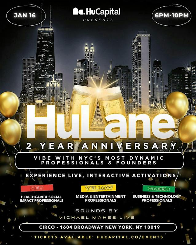 HuLane: 2 Year Anniversary Mixer