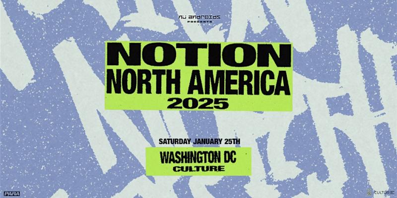Nü Androids & Para present: Notion