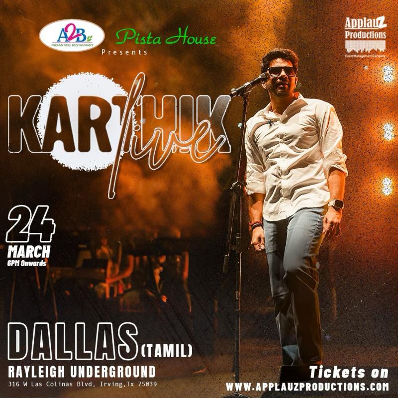 KARTHIK Live - Tamil Music Concert at DALLAS