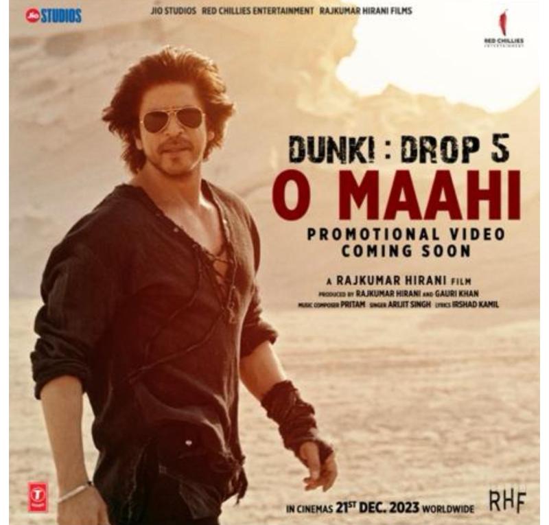 SRK teases the audience with a glimpse of  Dunki Drop 5 - O Maahi