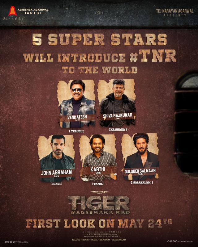Super Stars To Launch The First Look Of Ravi Teja's Pan Indian Film Tiger Nageswara Rao