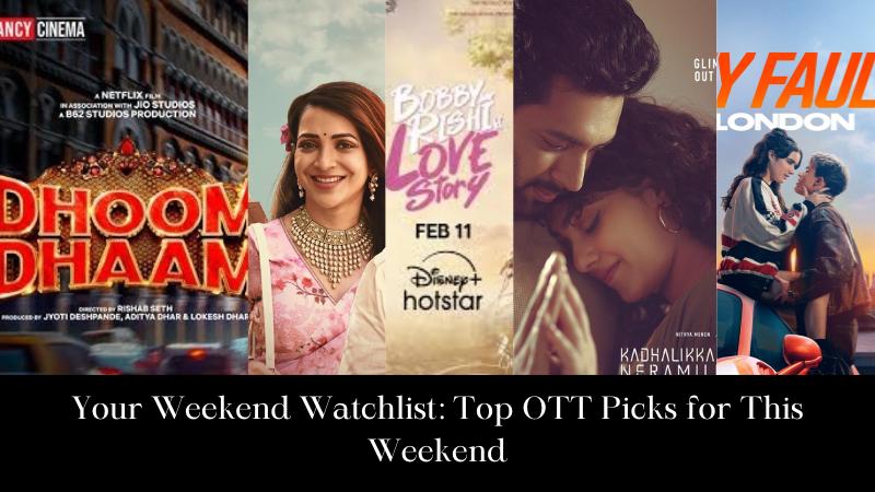Your Weekend Watchlist  Top OTT Picks for This Weekend