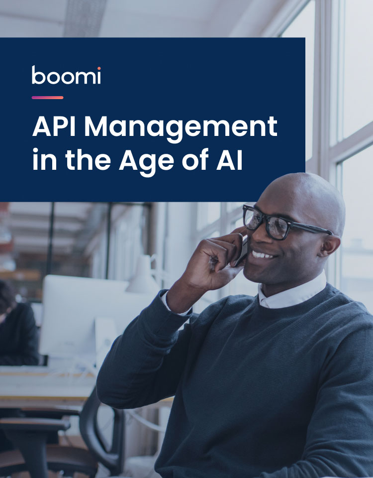 Maximizing AI’s Potential: Why API Management Is the Key to Success - Sponsored by Boomi