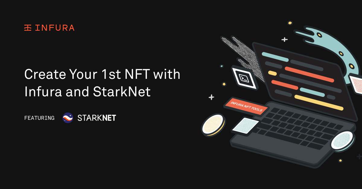 Mint Your First NFT with Infura and StarkNet