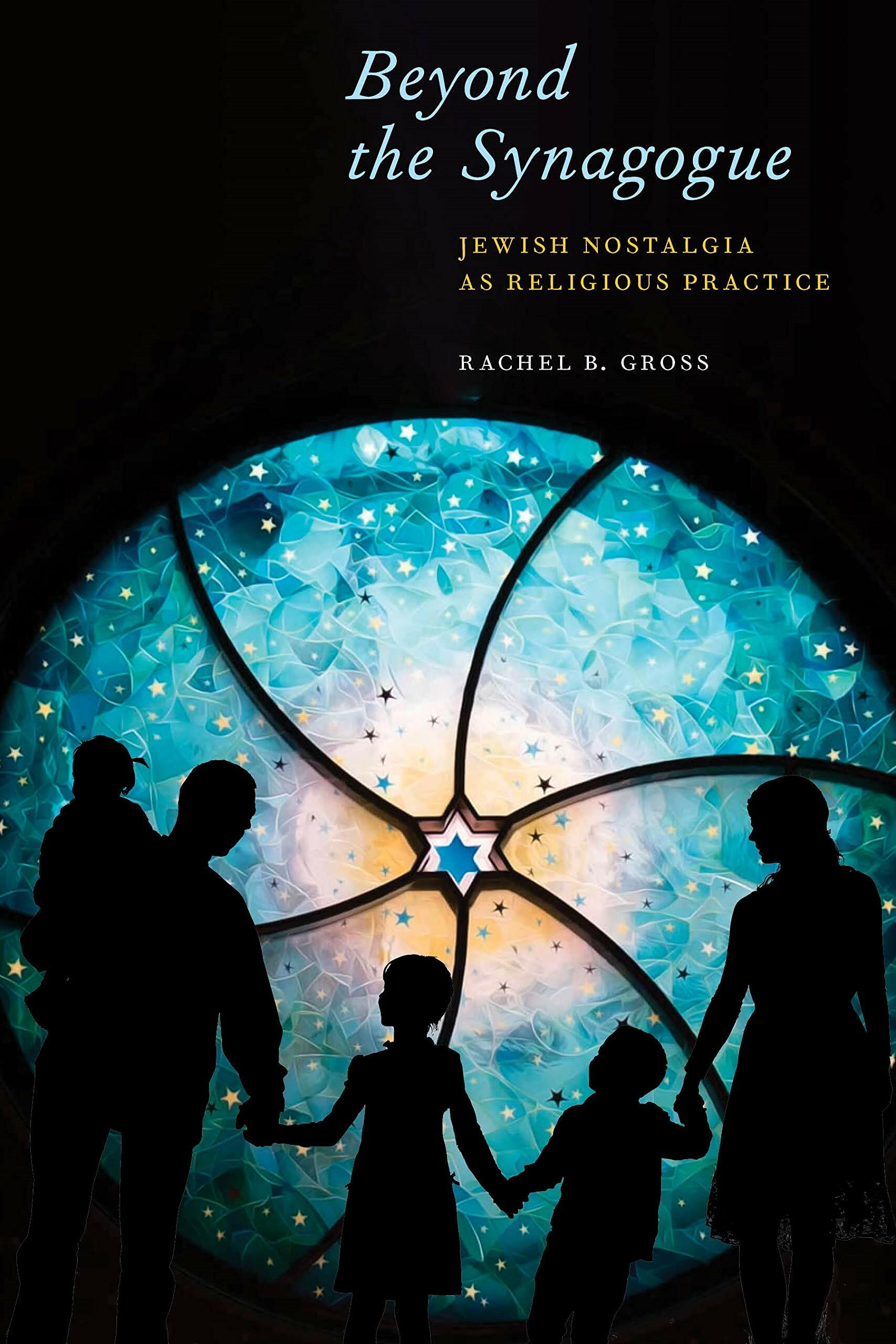 Review of Beyond the Synagogue by Rachel B. Gross | In geveb