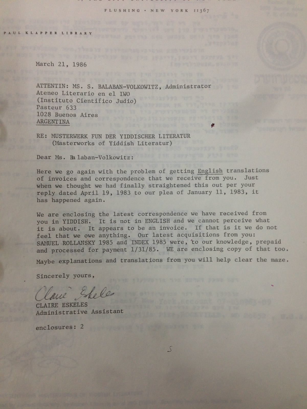 <p>Correspondence from Queens College Library (<span class="caps">CUNY</span>) to Ateneo Literario en el <span class="caps">IWO</span>, March 21, 1986, unnumbered box, Shmuel Rollansky collection, Instituto Científico Judío (<span class="caps">IWO</span>) Archive, Buenos Aires, Argentina.</p>