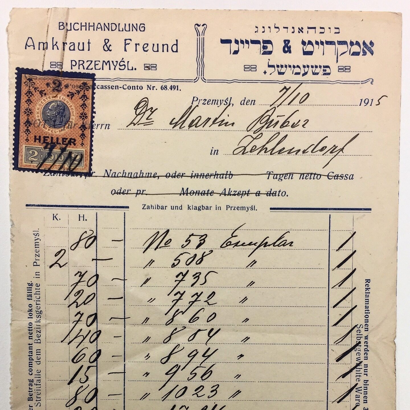 <p><em>A receipt issued to Martin Buber in October <span class="numbers">1915</span> for his purchase of thirty-three Hasidic volumes from Amkraut <span class="amp">&</span> Freund, a Yiddish/Hebrew bookshop in Przemyśl, Galicia. Source: National Library of Israel, Martin Buber Archives, <span class="caps">ARC</span>. Ms. Var. <span class="numbers">350</span> <span class="numbers">04</span> <span class="numbers">47</span></em></p>
