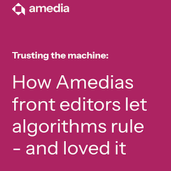 Trusting the Machine: How Amedia’s Front Editors Let Algorithms Rule — and Loved It