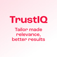 TrustIQ: Tailor-made Targeting at the Speed of Conversation.