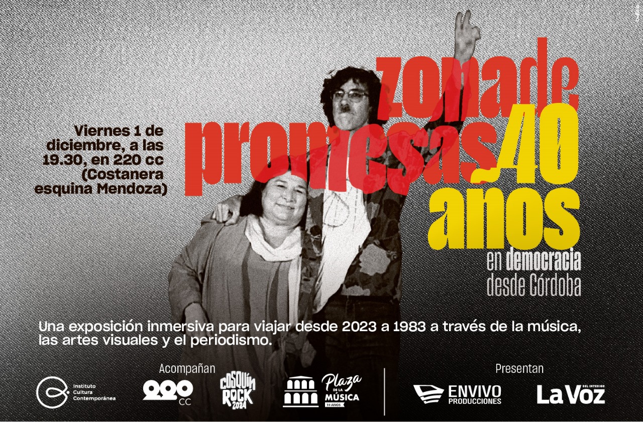 Zona de Promesas: 40 years of democracy