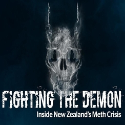 Fighting the Demon: Inside New Zealand's Meth Crisis