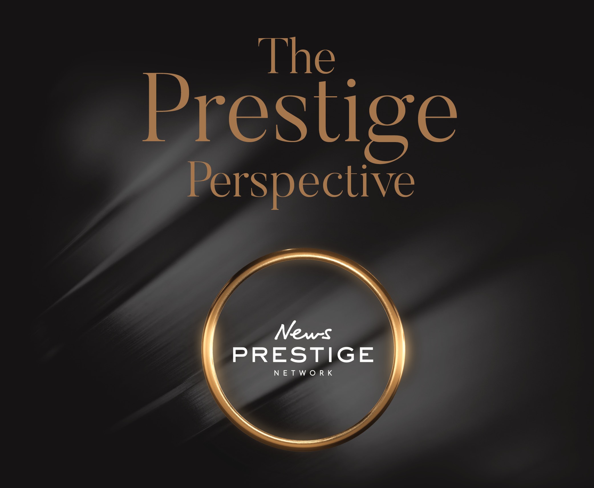 THE PRESTIGE PERSPECTIVE
