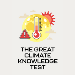 THE GREAT CLIMATE KNOWLEDGE TEST How can an opinion-forming medium support young people in their actions for our planet and inspire a sense of shared responsibility for society and our world?